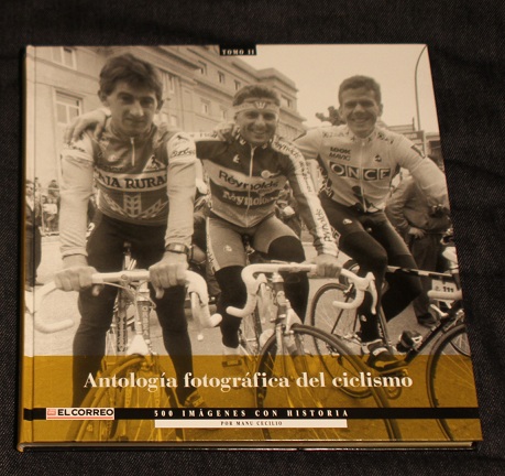 Antologia fotografica del ciclismo II El Correo